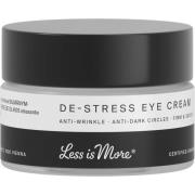 Less Is More Organic De-Stress Eye Cream 15 ml