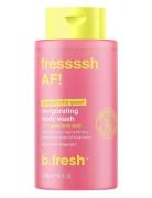 Fressssh Af! Invigorating Body Wash Shower Gel Badesæbe Nude B.Fresh